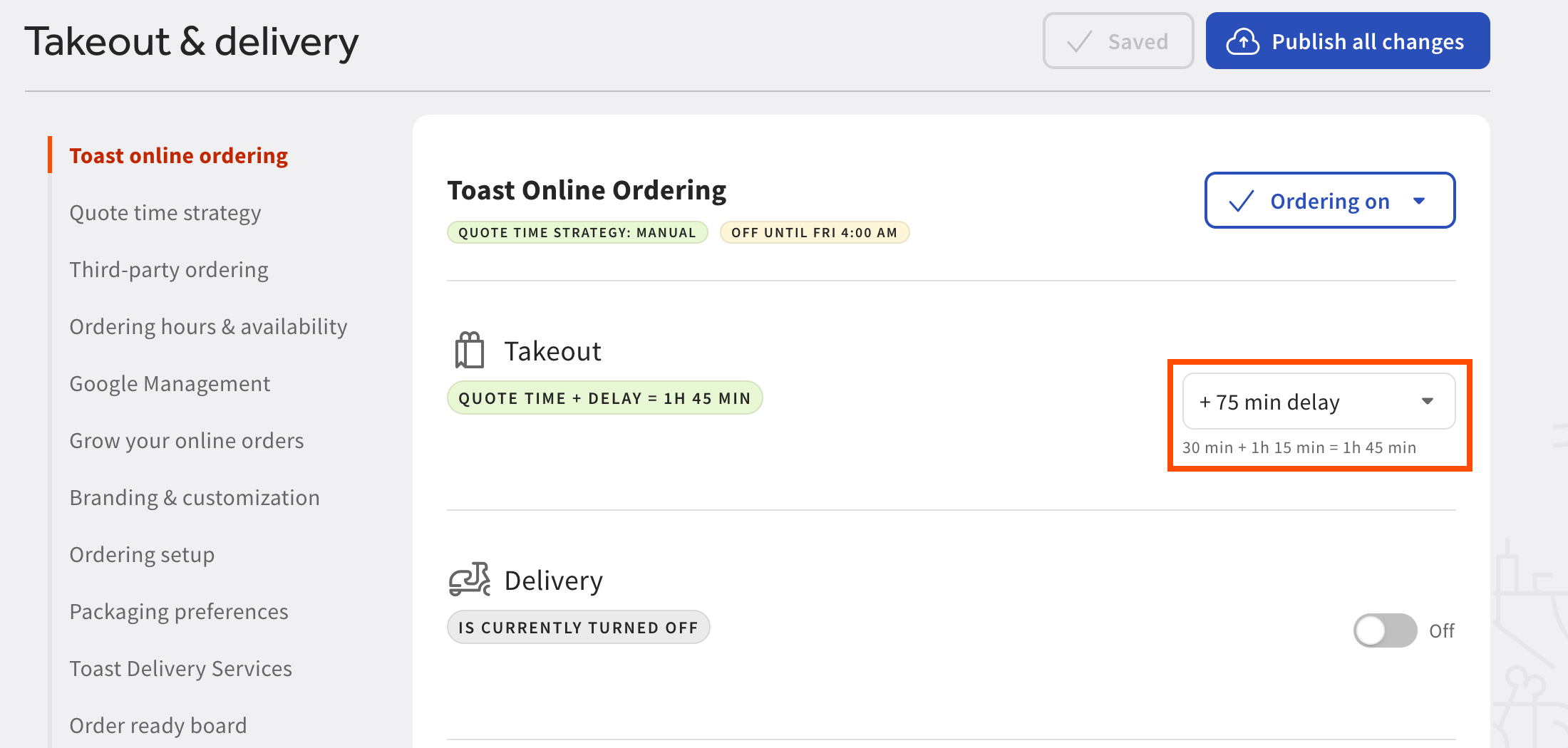 This image emphasizes the 75 minute delay option on the Takeout & delivery page in Toast Web.