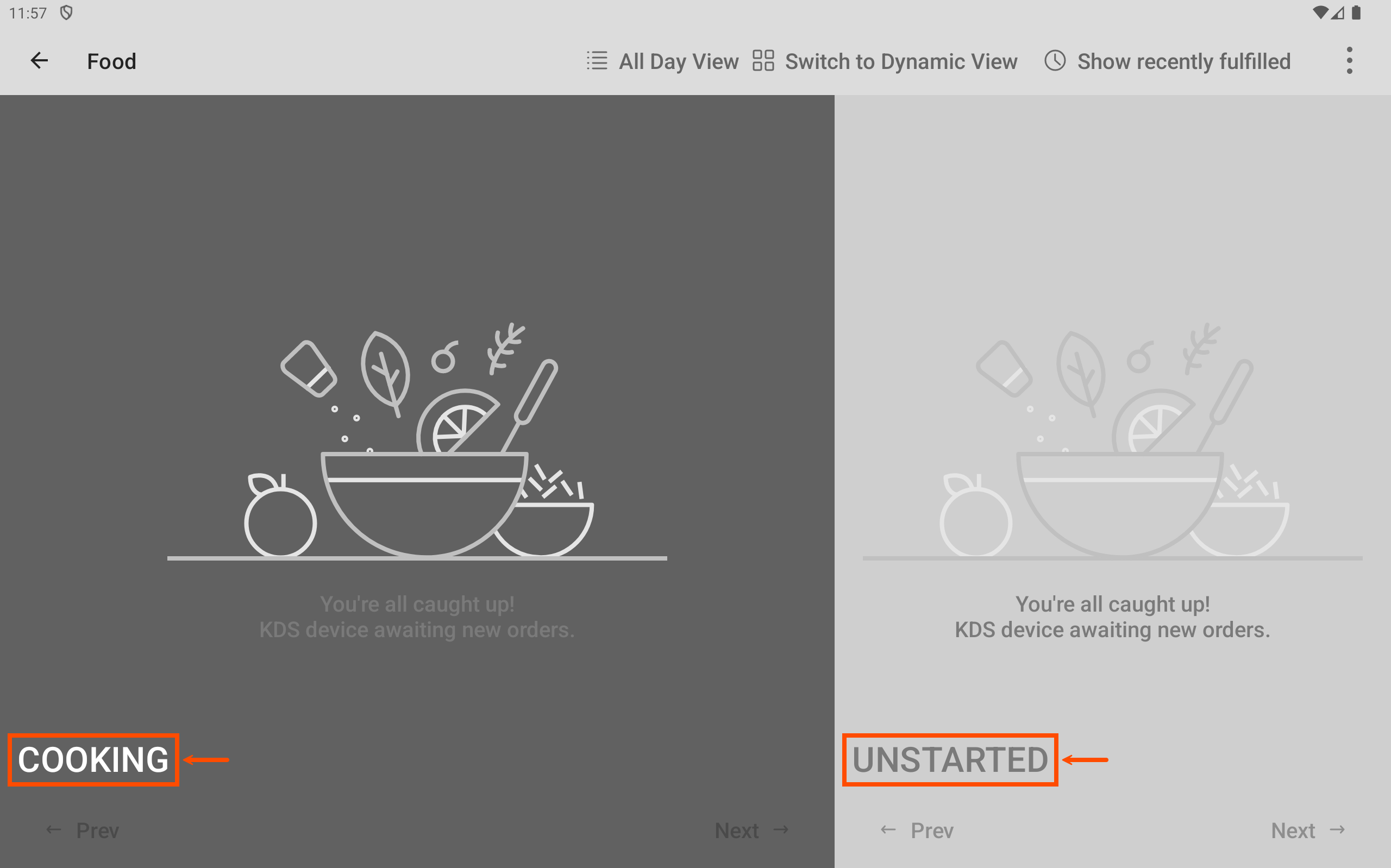 The prep station KDS device with start queue enabled, emphasizing the COOKING and UNSTARTED sections of the screen.